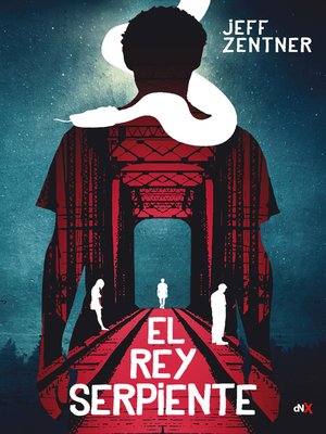 cover image of El rey serpiente